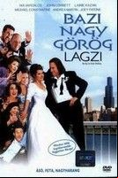 Bazi nagy görög lagzi (2001) online film