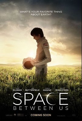 Köztünk az űr (The Space Between Us) (2017) online film