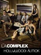 L.A. Complex- Hollywoodi álmok 1. évad (2012) online sorozat