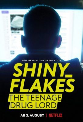 Shiny Flakes: A tinédzser drogbáró (2021) online film