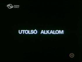 Utolsó alkalom (1981) online film